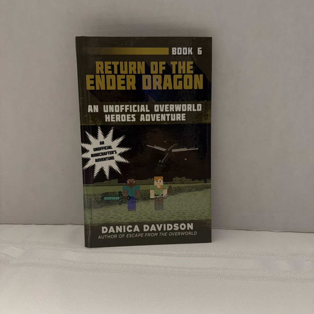 Return of the Ender Dragon Book 6 Unofficial Overworld Heroes Danica Davidson